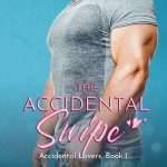The Accidental Swipe, Accidental Lovers, Book 1 by Y. M. Nelson is a funny steamy romance novel. The image of the cover has a muscled man standing in profile against a blue background.
